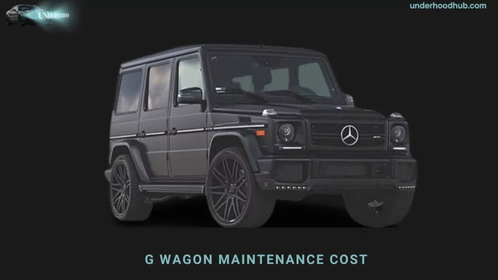 G Wagon Maintenance Cost: Keeping Your Off-Road Running G Wagon Maintenance Cost