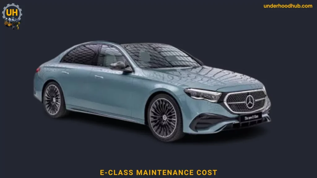 The Truth About Mercedes E Class Maintenance Costs Mercedes E Class Maintenance Costs